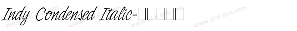 Indy Condensed Italic字体转换